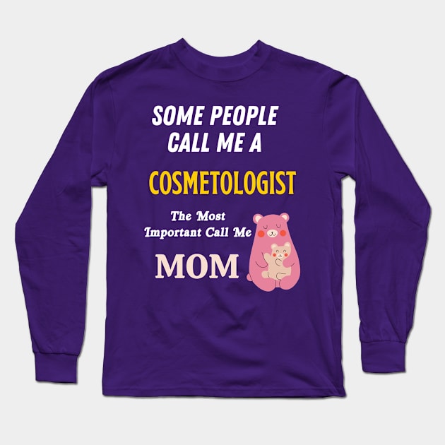 Cosmetologist Long Sleeve T-Shirt by Mdath